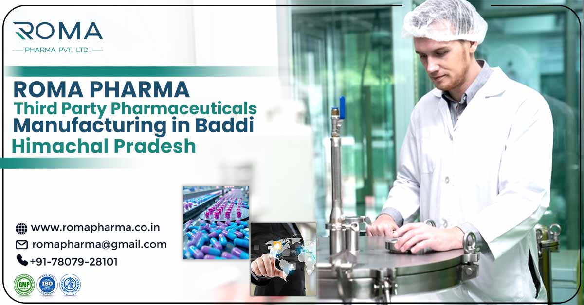 Third Party Pharmaceuticals Manufacturing in Baddi, Himachal Pradesh