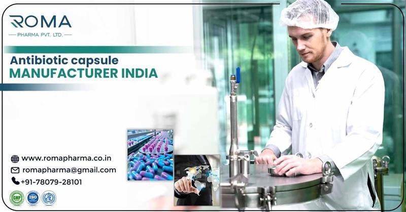 Antibiotic Capsule Manufacturer in India